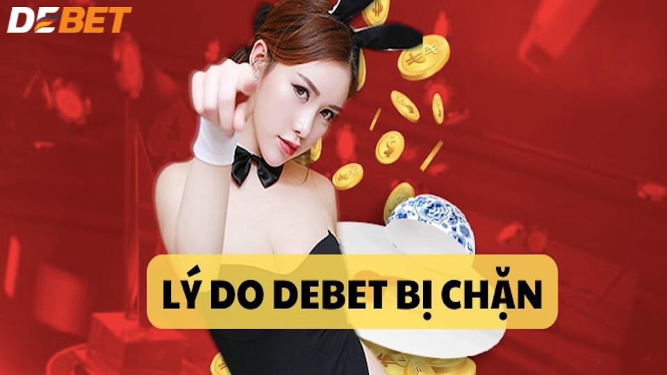 Nguyên nhân dẫn đến link vào Debet bị chặn 