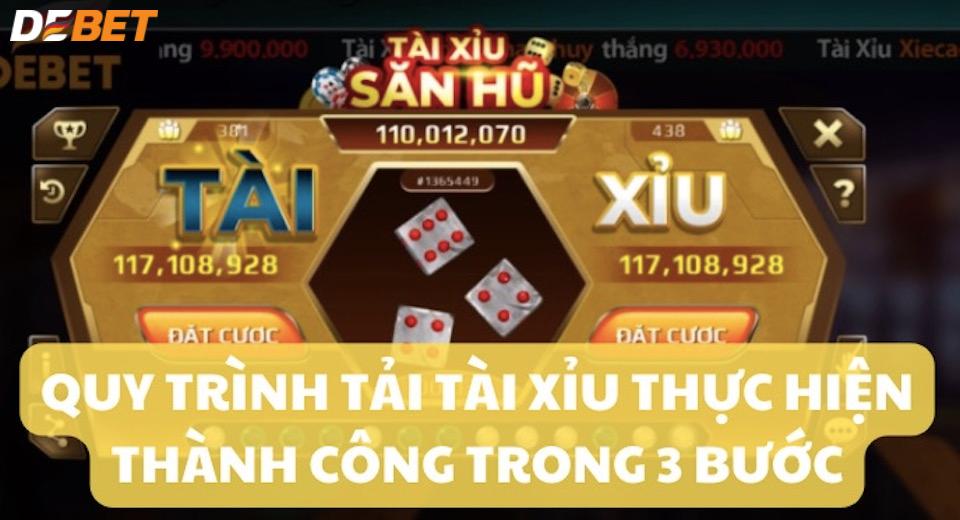 3 bước giúp anh em thành công tải Tài Xỉu về máy